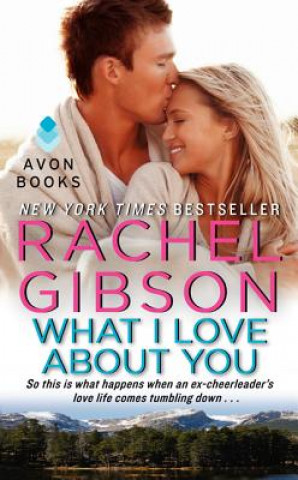 Carte What I Love About You Rachel Gibson