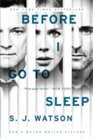 Carte Before I Go To Sleep Movie Tie-in Edition S. J. Watson
