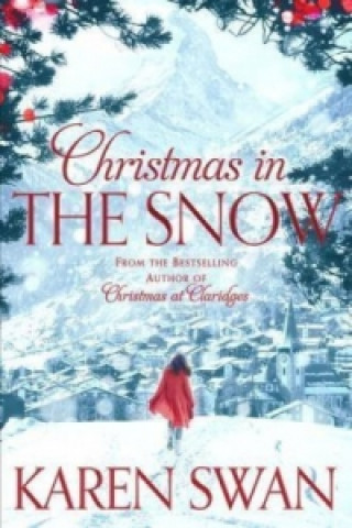 Книга Christmas in the Snow Karen Swan