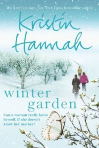 Kniha Winter Garden Kristin Hannah