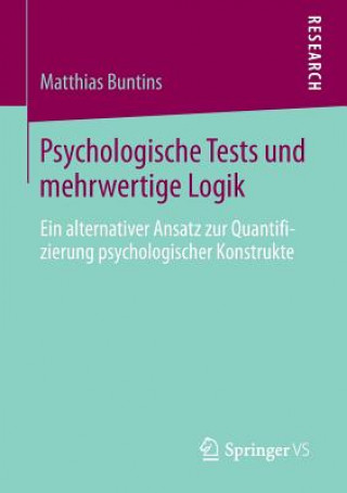Książka Psychologische Tests Und Mehrwertige Logik Matthias Buntins
