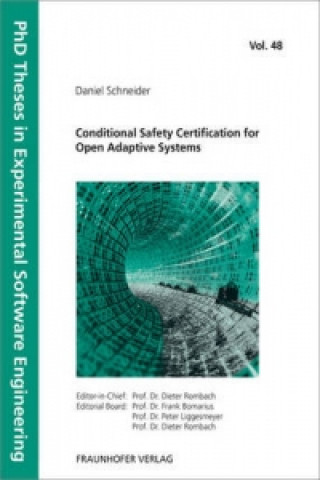 Livre Conditional Safety Certification for Open Adaptive Systems. Daniel Schneider