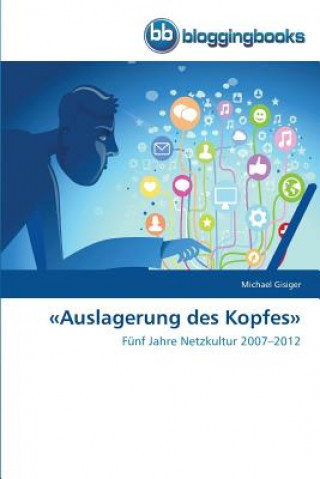 Książka Auslagerung des Kopfes Michael Gisiger