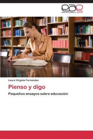 Könyv Pienso y Digo Laura Virginia Fernández