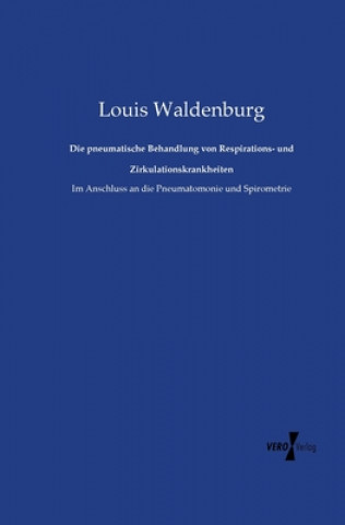 Carte pneumatische Behandlung von Respirations- und Zirkulationskrankheiten Louis Waldenburg