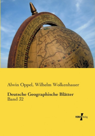 Kniha Deutsche Geographische Blatter Alwin Oppel