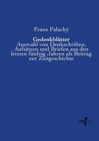 Knjiga Gedenkblatter Franz Palacký