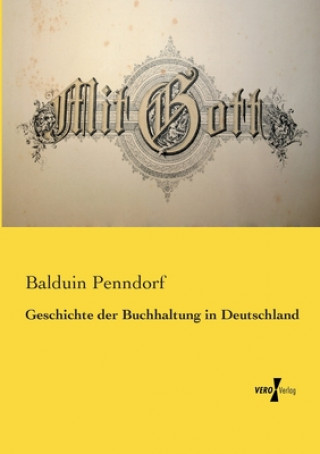 Book Geschichte der Buchhaltung in Deutschland Balduin Penndorf