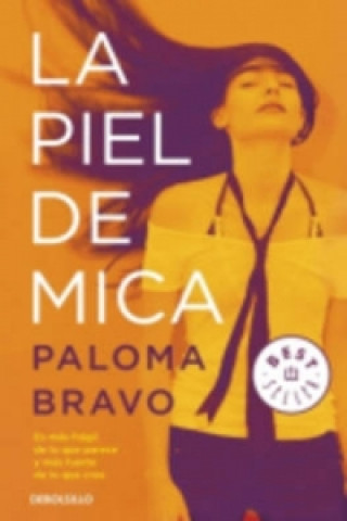 Kniha La piel de Mica Paloma Bravo