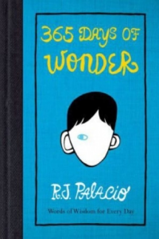 Könyv 365 Days of Wonder R.J. Palacio