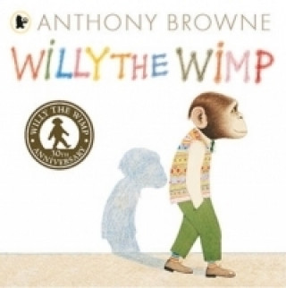 Könyv Willy the Wimp Anthony Browne