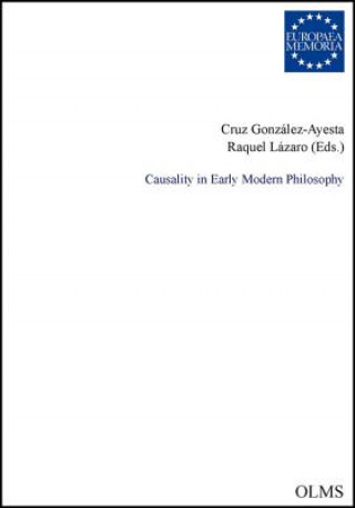 Könyv Causality in Early Modern Philosophy Cruz González-Ayesta