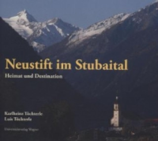 Kniha Neustift im Stubaital Karlheinz Töchterle