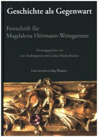 Книга Geschichte als Gegenwart Leo Andergassen