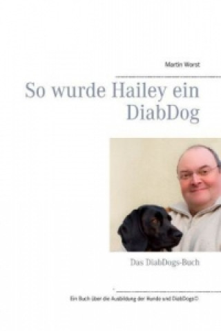 Książka So wurde Hailey ein DiabDog Martin Worst