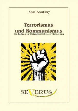 Kniha Terrorismus und Kommunismus Karl Kautsky