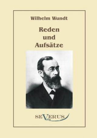 Könyv Reden und Aufsatze Wilhelm Wundt