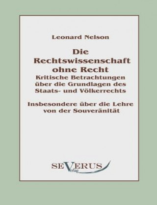 Kniha Rechtswissenschaft ohne Recht Leonard Nelson