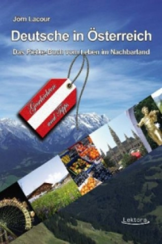 Könyv Deutsche in Österreich Jörn Lacour