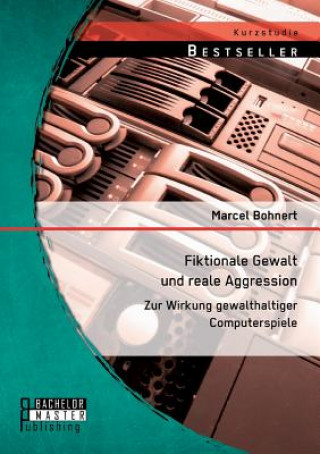 Carte Fiktionale Gewalt und reale Aggression Marcel Bohnert