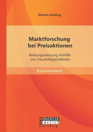 Kniha Marktforschung bei Preisaktionen Markus Griesing