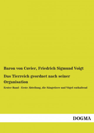 Buch Das Tierreich geordnet nach seiner Organisation Baron von Cuvier