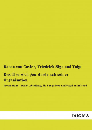 Book Das Tierreich geordnet nach seiner Organisation Baron von Cuvier