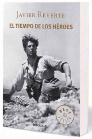 Könyv El tiempo de los heroes Javier Reverte