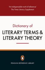 Carte Penguin Dictionary of Literary Terms and Literary Theory J. A. Cuddon