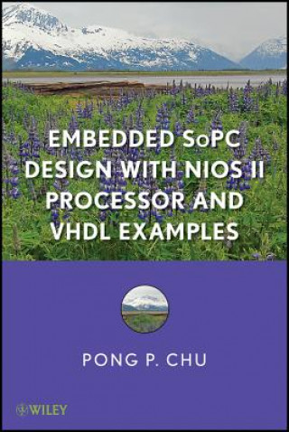 Carte Embedded SoPC Design with Nios II Processor and VHDL Examplesples Pong P. Chu
