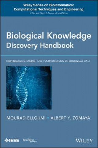 Carte Biological Knowledge Discovery Handbook - Preprocessing, Mining, and Postprocessing of Biological Data Mourad Elloumi