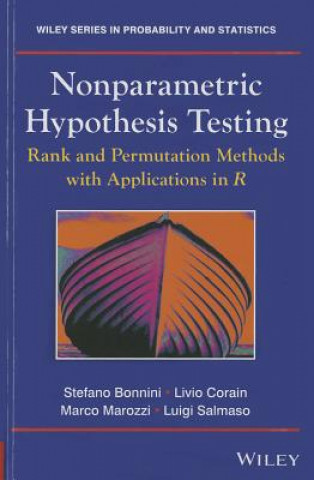 Knjiga Nonparametric Hypothesis Testing - Rank and Permutation Methods with Applications in R Stefano Bonnini