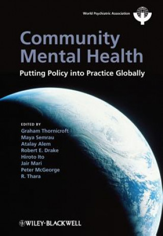 Książka Community Mental Health - Putting Policy into Practice Globally Graham Thornicroft