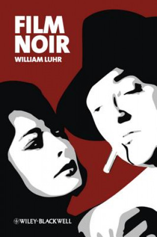 Kniha Film Noir William Luhr