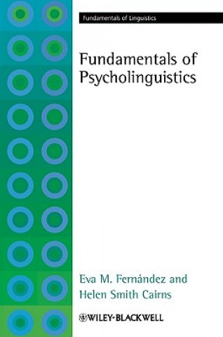 Könyv Fundamentals of Psycholinguistics Eva M. Fernández