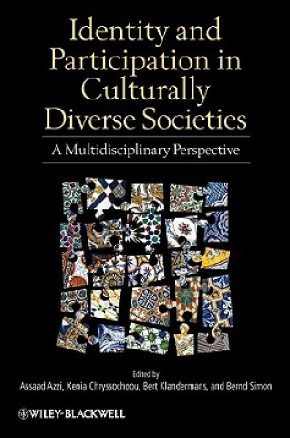 Buch Identity and Participation in Culturally Diverse Societies - A Multidisciplinary Perspective Assaad E. Azzi