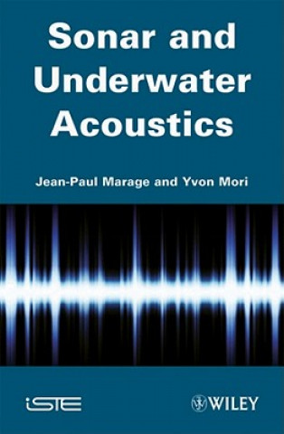 Könyv Sonar and Underwater Acoustics Jean-Paul Marage