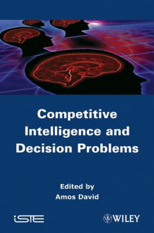 Knjiga Competitive Intelligence and Decision Problems D. Amos