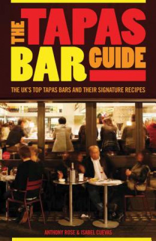 Carte Tapas Bar Guide Anthony Rose