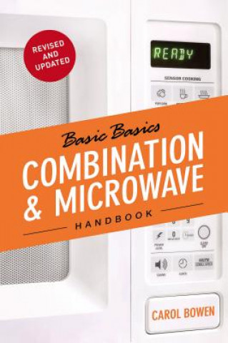Könyv Basic Basics Combination & Microwave Handbook Carol Bowen