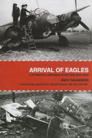 Książka Arrival of Eagles Andy Saunders