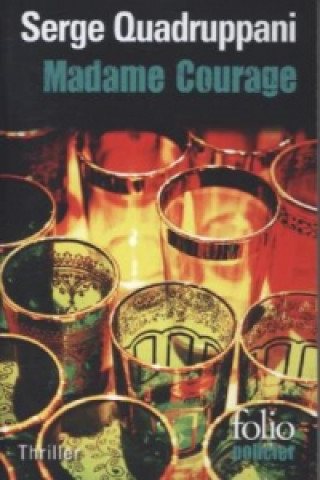 Könyv Madame Courage Serge Quadruppani