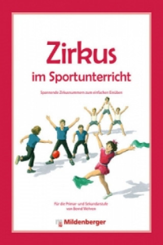 Könyv Zirkus im Sportunterricht Bernd Wehren