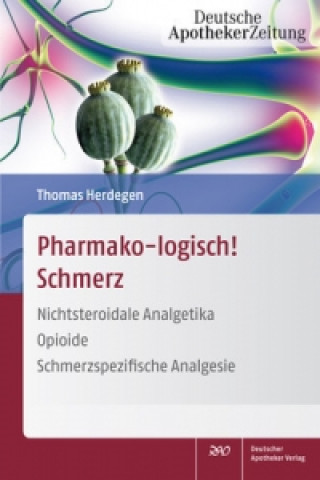 Könyv Pharmako-logisch! Schmerz Thomas Herdegen