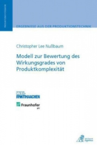 Könyv Modell zur Bewertung des Wirkungsgrades von Produktkomplexität Christopher Lee Nußbaum