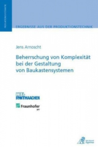 Kniha Beherrschung von Komplexität bei der Gestaltung von Baukastensystemen Jens Arnoscht