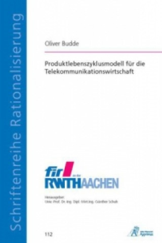 Kniha Produktlebenszyklusmodell für die Telekommunikationswirtschaft Oliver Budde