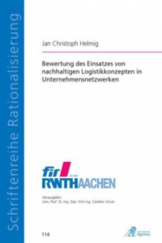 Buch Bewertung des Einsatzes von nachhaltigen Logistikkonzepten in Unternehmensnetzwerken Jan Christoph Helmig