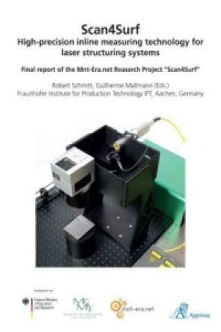 Kniha High-precision inline measuring technology for laser structuring systems Robert Schmitt