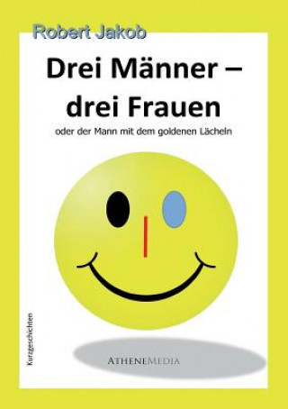 Buch Drei Manner - Drei Frauen Robert Jakob